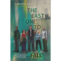 The Last One to Fall by Gabriella Lepore PDF ePub Audio Book Summary