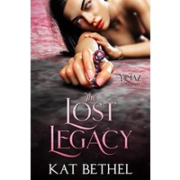 The Lost Legacy by Kat Bethel PDF ePub Audio Book Summary