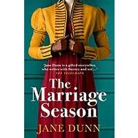 The Marriage Season by Jane Dunn PDF ePub Audio Book Summary