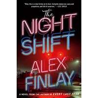 The Night Shift by Alex Finlay PDF ePub Audio Book Summary
