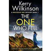 The One Who Fell by Kerry Wilkinson PDF ePub Audio Book Summary