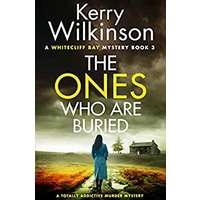 The Ones Who Are Buried by Kerry Wilkinson PDF ePub Audio Book Summary