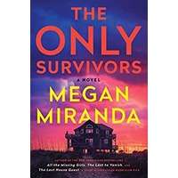 The Only Survivors by Megan Miranda PDF ePub Audio Book Summary
