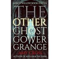 The Other Ghost of Gower Grange by Amy Cross PDF ePub Audio Book Summary