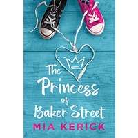 The Princess of Baker Street by Mia Kerick PDF ePub Audio Book Summary