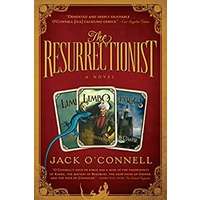 The Resurrectionist by Jack O'Connell PDF ePub Audio Book Summary