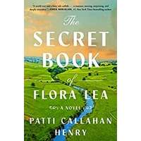 The Secret Book of Flora Lea by Patti Callahan Henry PDF ePub Audio Book Summary