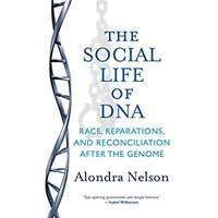 The Social Life of DNA by Alondra Nelson PDF ePub Audio Book Summary