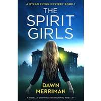 The Spirit Girls by Dawn Merriman PDF ePub Audio Book Summary