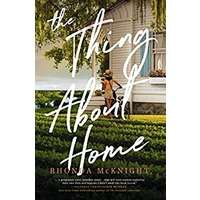 The Thing About Home by Rhonda McKnight PDF ePub Audio Book Summary