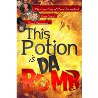 This Potion is da Bomb by Honor Raconteur PDF ePub Audio Book Summary