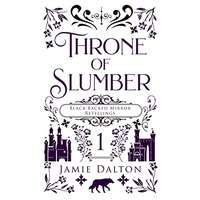 Throne of Slumber by Jamie Dalton PDF ePub Audio Book Summary