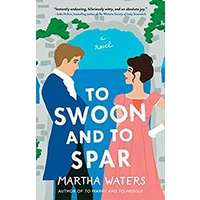 To Swoon and to Spar by Martha Waters PDF ePub Audio Book Summary