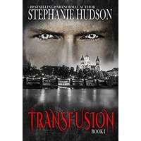 Transfusion by Stephanie Hudson PDF ePub Audio Book Summary