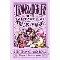 Transmogrify! by g. haron davis PDF ePub Audio Book Summary