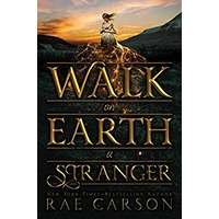 Walk on Earth a Stranger by Rae Carson PDF ePub Audio Book Summary