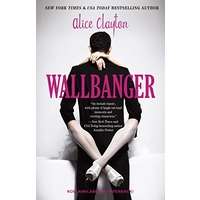 Wallbanger by Alice Clayton PDF ePub Audio Book Summary