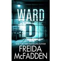 Ward D by Freida McFadden PDF ePub Audio Book Summary