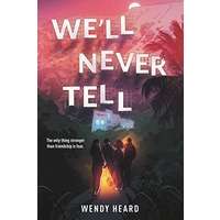 We'll Never Tell by Wendy Heard PDF ePub Audio Book Summary