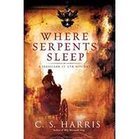 Where Serpents Sleep by C. S. Harris PDF ePub Audio Book Summary