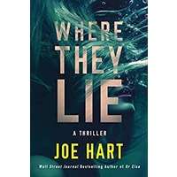 Where They Lie by Joe Hart PDF ePub Audio Book Summary