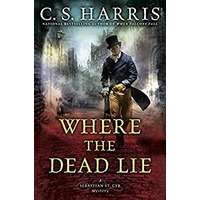 Where the Dead Lie by C. S. Harris PDF ePub Audio Book Summary