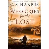 Who Cries for the Lost by C. S. Harris PDF ePub Audio Book Summary