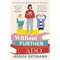 Without Further Ado by Jessica Dettmann PDF ePub Audio Book Summary