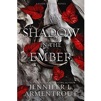 A Shadow in the Ember by Jennifer L. Armentrout PDF ePub Audio Book Summary