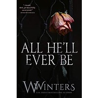 All He'll Ever Be by W. Winters PDF ePub Audio Book Summary