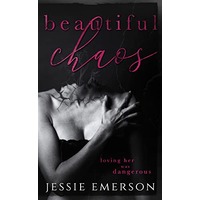 Beautiful Chaos by Jessie Emerson PDF ePub Audio Book Summary