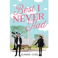 Best I Never Had by Jeannie Choe PDF ePub Audio Book Summary