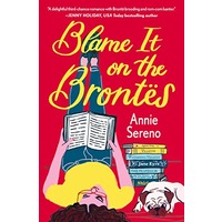 Blame It on the Brontes by Annie Sereno PDF ePub Audio Book Summary