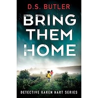 Bring Them Home by D. S. Butler PDF ePub Audio Book Summary