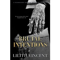 Brutal Intentions by Lilith Vincent PDF ePub Audio Book Summary