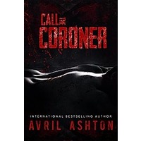 Call the Coroner by Avril Ashton PDF ePub Audio Book Summary