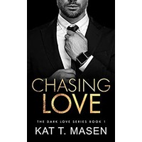 Chasing Love by Kat T.Masen PDF ePub Audio Book Summary