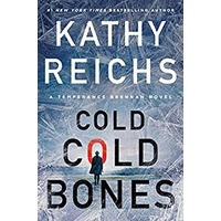 Cold, Cold Bones by Kathy Reichs PDF ePub Audio Book Summary