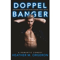 Doppelbanger by Heather M. Orgeron PDF ePub Audio Book Summary