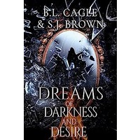 Dreams of Darkness and Desire by B.L. Cagle PDF ePub Audio Book Summary