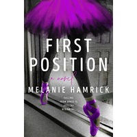 First Position by Melanie Hamrick PDF ePub Audio Book Summary