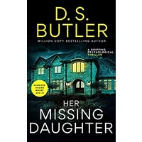Her Missing Daughter by D. S. Butler PDF ePub Audio Book Summary