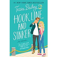 Hook, Line, and Sinker by Tessa Bailey PDF ePub Audio Book Summary