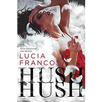 Hush, Hush by Lucia Franco PDF ePub Audio Book Summary