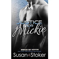 Justice for Mickie by Susan Stoker PDF ePub Audio Book Summary