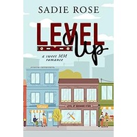 Level Up by Sadie Rose PDF ePub Audio Book Summary