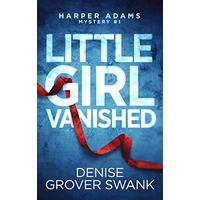 Little Girl Vanished By Denise Grover Swank PDF ePub Audio Book Summary