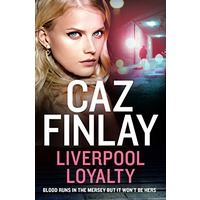 Liverpool Loyalty by Caz Finlay PDF ePub Audio Book Summary