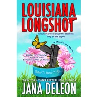Louisiana Longshot by Jana DeLeon PDF ePub Audio Book Summary