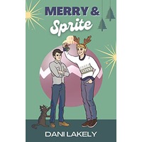 Merry & Sprite by Dani Lakely PDF ePub Audio Book Summary